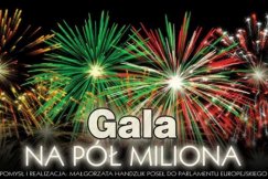 Gala Na Pół Miliona - będzie widowisko