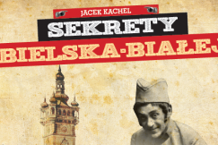 Sekrety Bielska-Białej z ilustracjami
