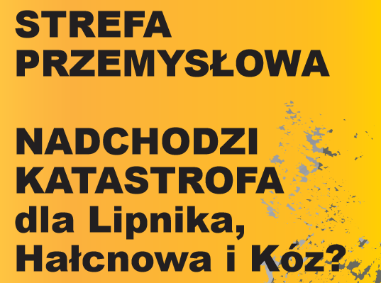 Katastrofa dla Lipnika i Hałcnowa?