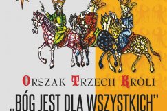 Z Kabaretu Mumio do Orszaku Trzech Króli