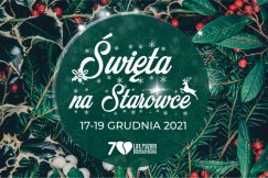 Święta na Starówce 2021 - na Rynku i placu Wolności. W ratuszu odwołane PROGRAM