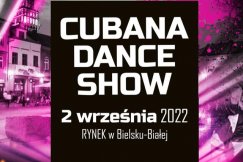Cubana Dance Show. Wyjątkowe święto tańca ze zwycięzcą „You can dance”