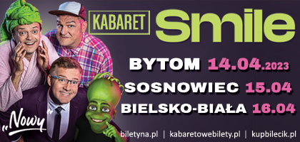 Kabaret Smile już wkrótce w Bielsku-Białej! Specjalny prezent na 20-lecie. Mamy bilety!