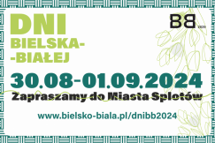 Dni Bielska-Białej 2024. Zapraszamy do Miasta Splotów!