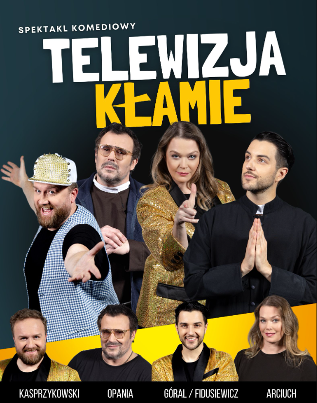 Wybuchowa mieszanka teatru i kabaretu. Spektakl „Telewizja kłamie”