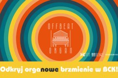Offbeat Organ - niezwykła podróż do świata muzyki organowej