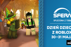Dzień Dziecka z ROBLOX i spotkanie z Miss Agą. 30 i 31 maja w Galerii Sfera