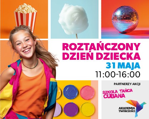 Roztańczony Dzień Dziecka z CUBANĄ - baw się razem z nami w Sarnim Stoku!