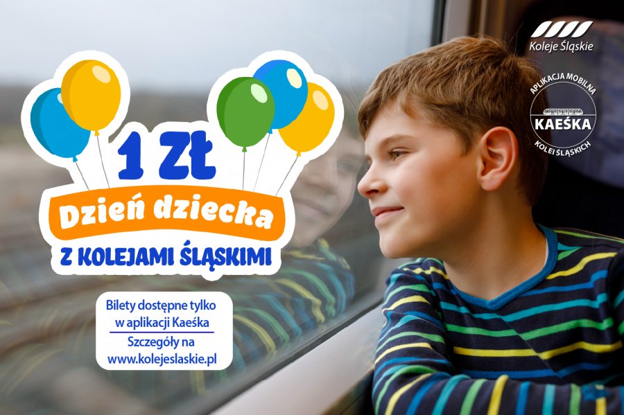 Dzień Dziecka za złotówkę - tylko z Kolejami Śląskimi i aplikacją Kaeśka