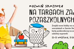 Targi Zajęć Pozaszkolnych w Sarnim Stoku - pomysły na pasje i rozwój po szkole