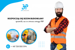 Rozpoczął się sezon budowlany. Sprawdź, na co zwraca uwagę PIP