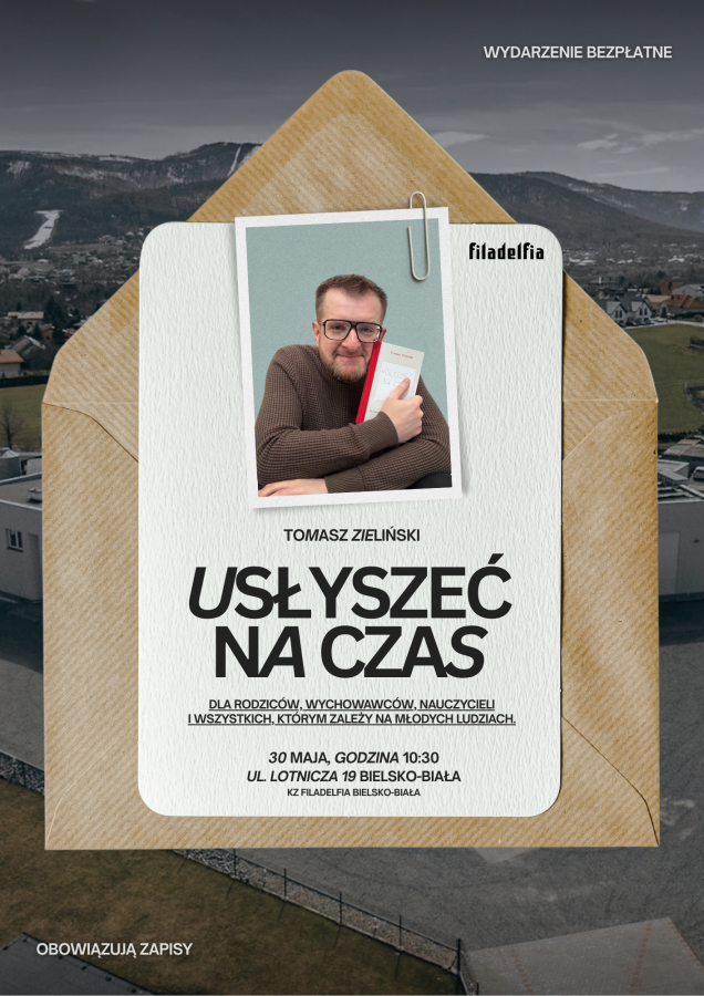„Usłyszeć na czas”. Wyjątkowe spotkanie z Tomaszem Zielińskim już 30 maja!
