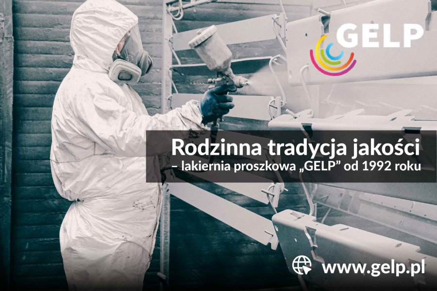 Zadbaj o wizerunek siedziby swojej firmy. Lakiernia proszkowa GELP Grodziec