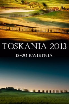 Fotoekspedycja - Toskania