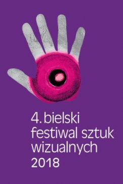 4. Bielski Festiwal Sztuk Wizualnych