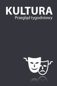Kulturalny przegląd tygodnia