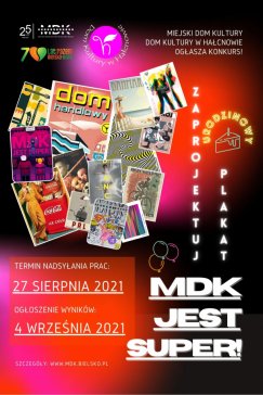 Zaprojektuj plakat "MDK jest super!"