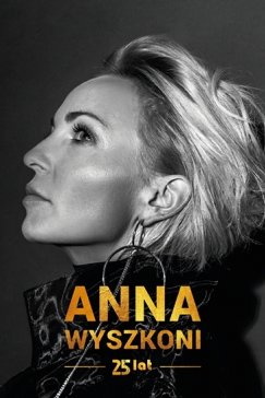 Anna Wyszkoni jubileuszowo