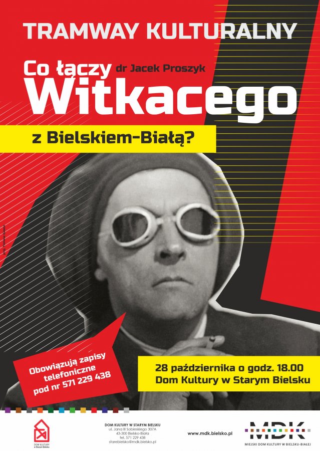 Co łączy Witkacego z  Bielskiem-Białą? ODWOŁANE