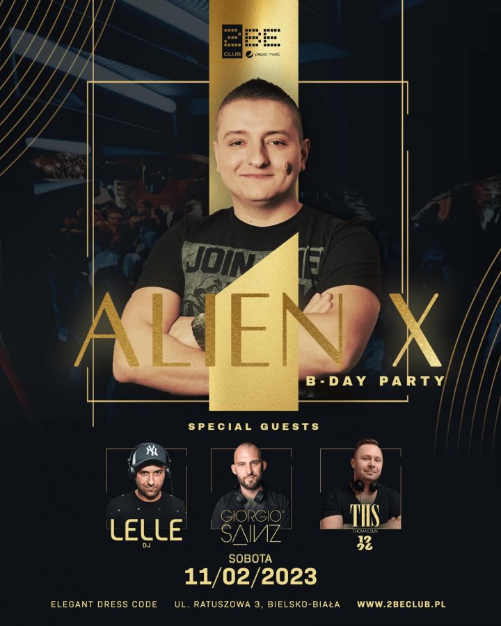 ALIEN X B-DAY PARTY/ LELLE/ GIORGIO SAINZ/ THOMAS SUN/ ALIEN X
