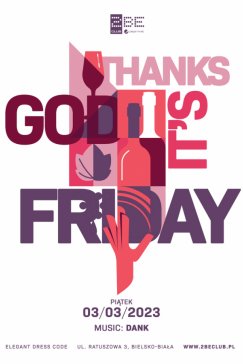 THANKS GOD IT’S FRIDAY