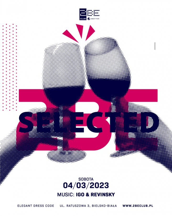 2BE SELECTED