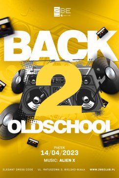 BACK TO OLDSCHOOL