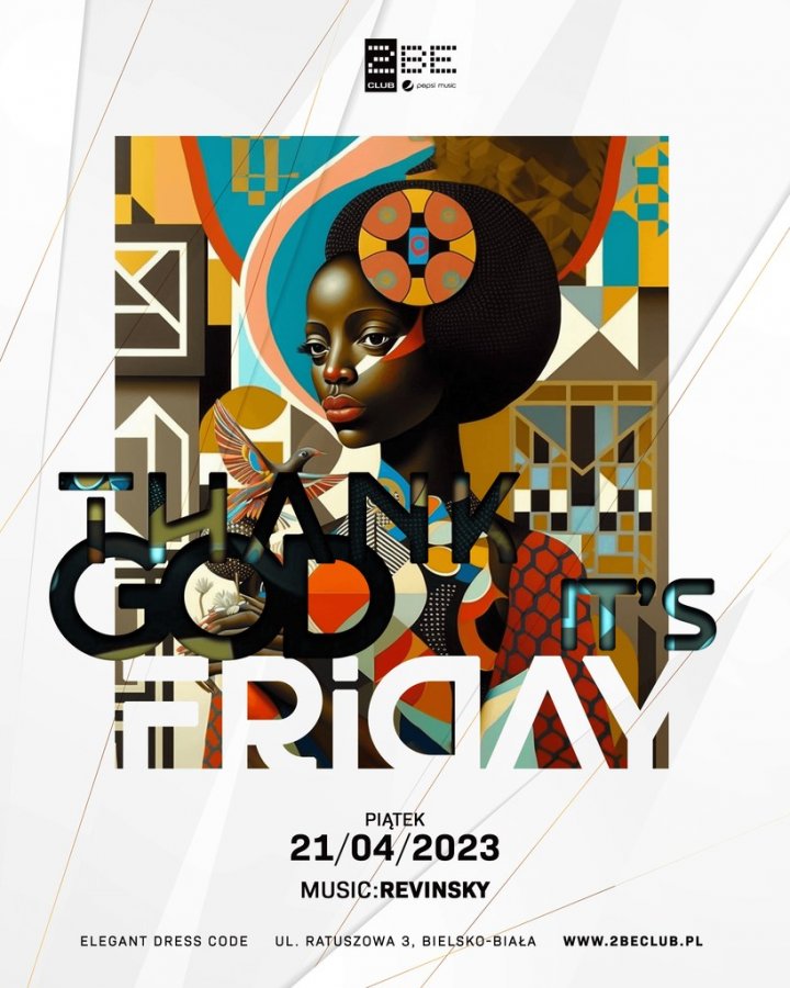 THANKS GOD IT’S FRIDAY