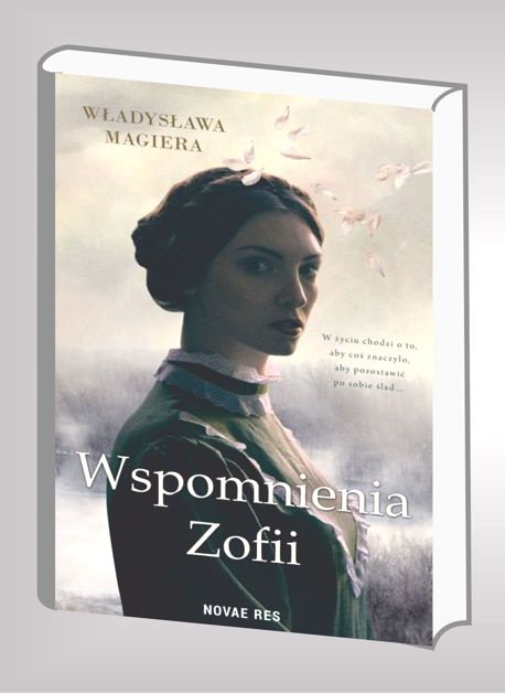 O "Wspomnieniach Zofii"