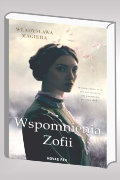 O "Wspomnieniach Zofii"