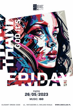 THANK GOD IT’S FRIDAY