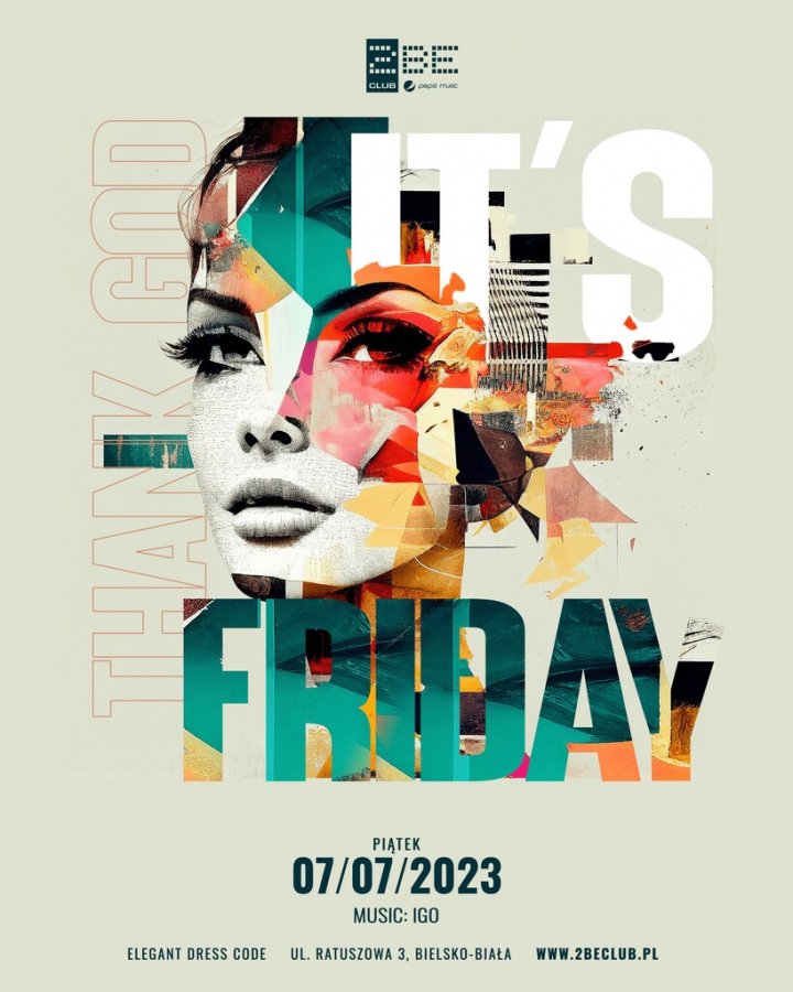 THANK GOD IT’S FRIDAY