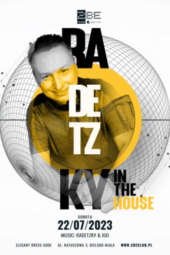 RADETZKY IN THE HOUSE