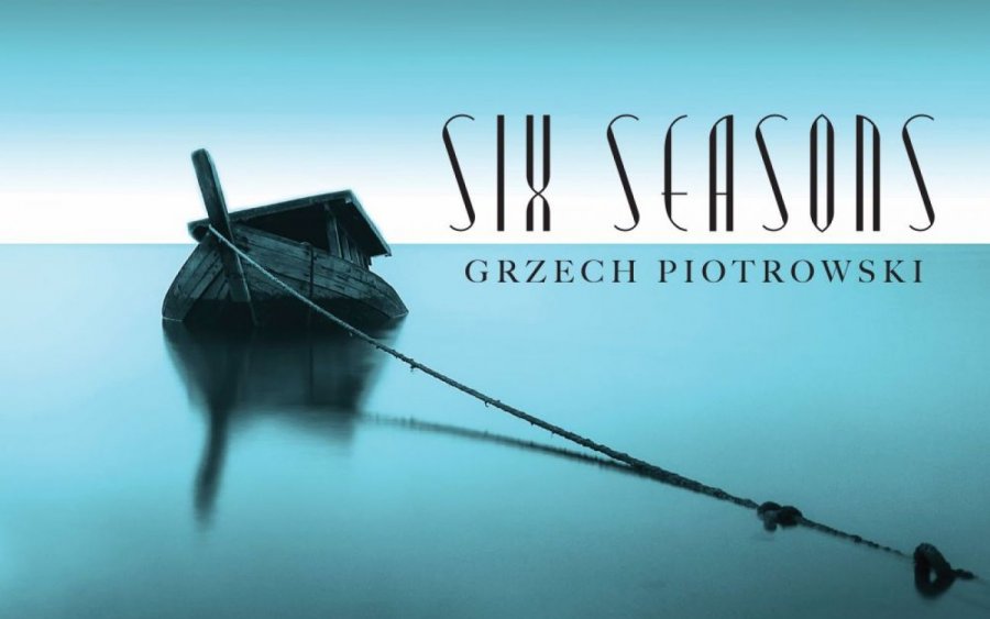 "Six Seasons" i Grzech Piotrowski Quartet