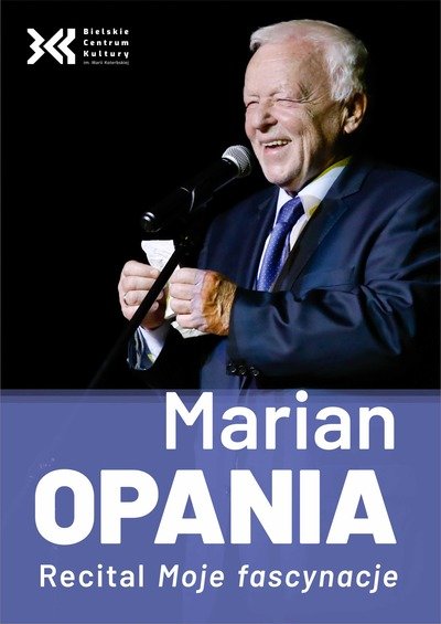 Marian Opania o swoich fascynacjach