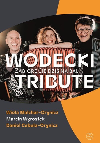 Charyzmatyczni soliści - pamięci Wodeckiego