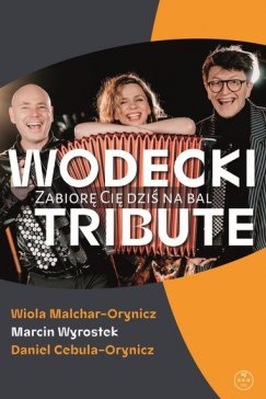Charyzmatyczni soliści - pamięci Wodeckiego