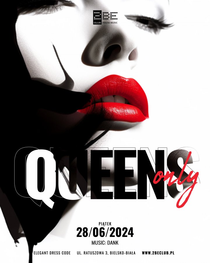 QUEENS ONLY