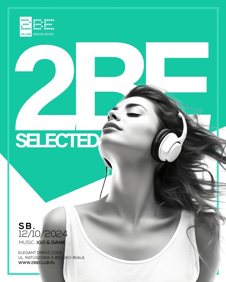 2 BE SELECTED