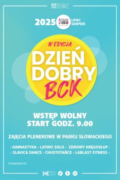 Dzień Dobry BCK, czyli aktywne poranki w parku Słowackiego