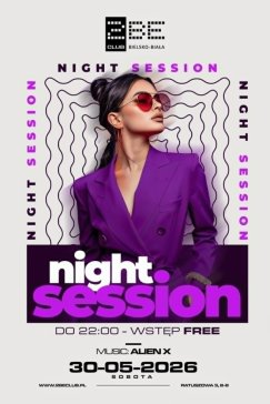 NIGHT SESSION