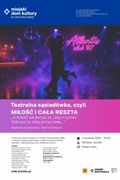 Spektakl o relacjach silniejszych niż czas