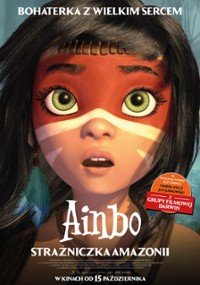 Ainbo - Strażniczka Amazonii (2D, dubbing)
