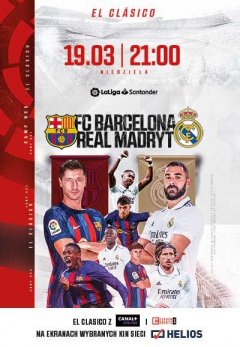 Helios Sport: El Clasico: FC Barcelona - Real Madryt