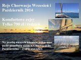 Last Minute Tylko 790 zł Rejs WRZEŚIEŃ oraz PA