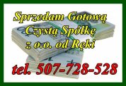 Sprzedam Gotową Czystą Spółkę z o.o. od Ręki