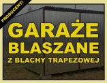 GARAŻE BLASZANE Z BLACHY TRAPEZOWEJ OCYNKOWANEJ