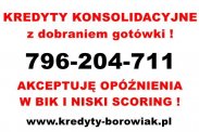 Kredyty KONSOLIDACYJNE z dobraniem gotówki! CAŁA