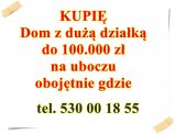 KUPIE Dom z dużą działką do 100 000 zł na ubo