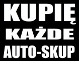 Auto Skup ! ** 500-760-425 ** 24h/7dni